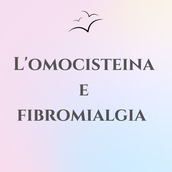 omocisteina-e-fibromialgia-associazione-scientifica-fibromialgia